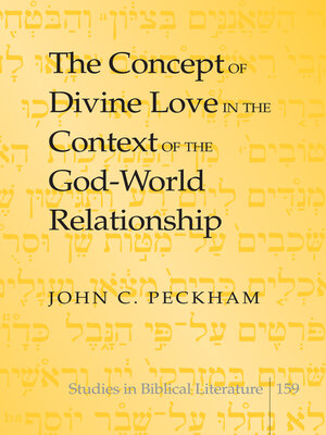cover image of The Concept of Divine Love in the Context of the God-World Relationship